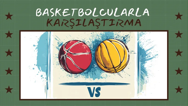 EuroLeague’de En Yüksek Maaş Alan Basketbolcularla Karşılaştırma